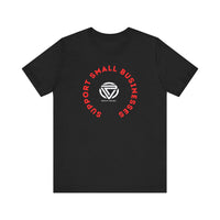 Support Small Business Unisex Tee - Black Short Sleeve T-Shirt