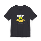 I Get Money Unisex Jersey Tee - Casual Graphic T-Shirt for Motivated Individuals