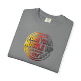 Turn Your Hustle Up Graphic T-Shirt — Motivational Streetwear Tee