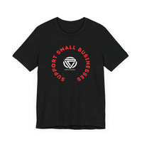 Support Small Business Unisex Tee - Black Short Sleeve T-Shirt