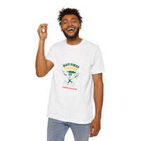 But First, Coffee Unisex Jersey T-Shirt - USA Made,  Positive Vibes for Coffee Lovers