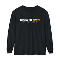 Growth Season Unisex Long Sleeve T-Shirt - Stay Focused