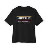 Hustle Unisex Oversized Boxy Tee - Stay Focused Graphic T-Shirt