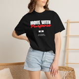 Move With Purpose T-Shirt — Motivational Graphic Tee