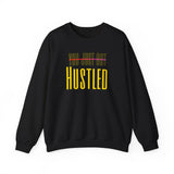 Crewneck Sweatshirt — "You Just Got Hustled" Bold Motivational Design