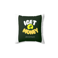 I Get Money Decorative Pillow - Tropical Vibe Home Accent